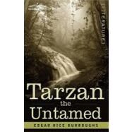 Tarzan the Untamed by Burroughs, Edgar Rice, 9781605202747