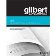 Gilbert Law Summary on Torts by Franklin, Marc A.; Cardi, W. Jonathan; Green, Michael D., 9781634602747