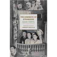 The Kindness of Strangers by Viertel, Salka; Weschler, Lawrence; Rifkind, Donna, 9781681372747