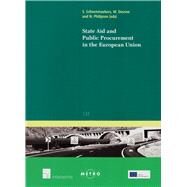 State Aid and Public Procurement in the European Union by Schoenmaekers, Sarah; Devroe, Wouter; Philipsen, Niels, 9781780682747