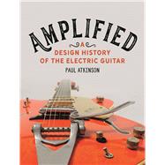 Amplified by Atkinson, Paul, 9781789142747