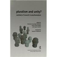 Pluralism and Unity? by Leuzinger-Bohleber, Marianne; Dreher, Anna Ursula; Canestri, Jorge; Widlocher, Daniel H., 9780367322748
