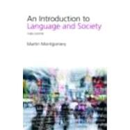An Introduction to Language and Society by Montgomery; Martin, 9780415382748