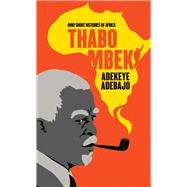 Thabo Mbeki by Adebajo, Adekeye, 9780821422748