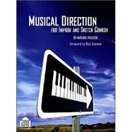Musical Direction For Improv And Sketch Comedy by Pollock, Michael, 9780974742748