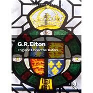 England Under the Tudors by Elton; G.R., 9781138602748