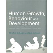 Human Growth, Behaviour and Development by Gibson, Alastair; Gibson, Neil, 9781473912748