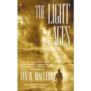 The Light Ages by MacLeod, Ian R., 9780441012749