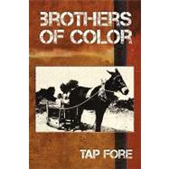 Brothers of Color by Fore, Tap, 9781426922749