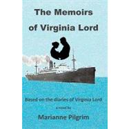 The Memoirs of Virginia Lord by Pilgrim, Marianne; Davidson, Ron, 9781452802749