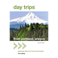 Day Trips from Portland, Oregon by Findling, Kim Cooper, 9781493012749