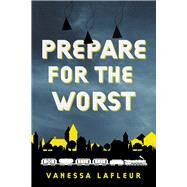 Prepare for the Worst by Lafleur, Vanessa, 9781952782749