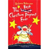 The Best Christmas Pageant Ever by Robinson, Barbara, 9780064402750