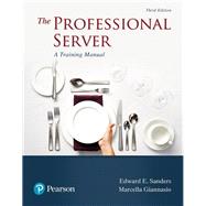 The Professional Server: A Training Manual by Sanders, Edward E.; Giannasio, Marcella, 9780134552750