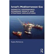 Israels Mediterranean Gas by Ashwarya, Sujata, 9780367202750