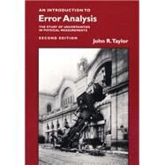 An Introduction to Error Analysis: The Study of Uncertainties in Physical Measurements by Taylor, John R., 9780935702750