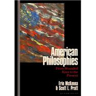 American Philosophies by Erin McKenna; Scott L. Pratt, 9781350342750
