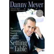 Setting the Table by Meyer, Danny, 9780060742751