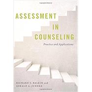 Assessment in Counseling Practice and Applications by Balkin, Richard S.; Juhnke, Gerald A., 9780190672751