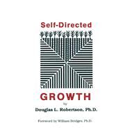 Self-Directed Growth by Robertson,Douglas L., 9780915202751