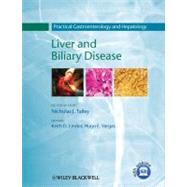 Practical Gastroenterology and Hepatology Liver and Biliary Disease by Talley, Nicholas J.; Lindor, Keith D.; Vargas, Hugo E., 9781405182751