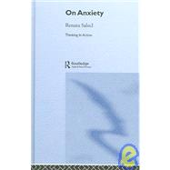 On Anxiety by Salecl,Renata, 9780415312752