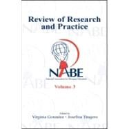 NABE Review of Research and Practice: Volume 3 by Gonzalez, Virginia; Tinajero, Josefina Villamil, 9780805852752