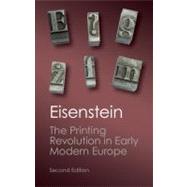 The Printing Revolution in Early Modern Europe by Eisenstein, Elizabeth L., 9781107632752