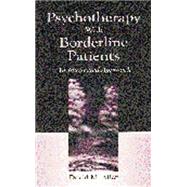 Psychotherapy With Borderline Patients: An Integrated Approach by Allen,David M., 9781138012752