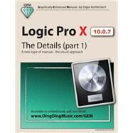 Logic Pro X 10.1 by Rothermich, Edgar; Janik, Tressa, 9781503182752