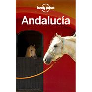 Lonely Planet Andalucia 9 by Noble, Isabella; Clark, Gregor; Garwood, Duncan; Noble, John; Sainsbury, Brendan, 9781786572752