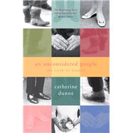 Unconsidered People : The Irish in London by Dunne, Catherine, 9781902602752