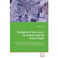 The Battle of the Soul in Sir Gawain and the Green Knight by Tindall, Robert, 9783639162752