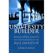 University Builder by Boles, John B., 9780807132753