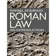 Roman Law: An Introduction by Domingo; Rafael, 9780815362753
