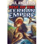 The Rise of the Terran Empire; Technic Civilization Saga by Poul Anderson, 9781439132753