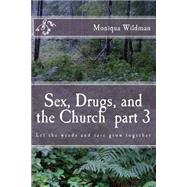 Let the Weeds and Tare Grow Together by Wildman, Moniqua, 9781507752753