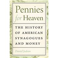 Pennies for Heaven by Judson, Daniel, 9781512602753