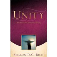 Unity by Rich, Sharon D. C., 9781604772753
