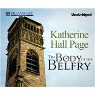 The Body in the Belfry by Page, Katherine Hall; Sirois, Tanya Eby, 9781633792753