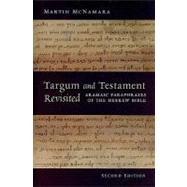 Targum and Testament Revisited by McNamara, Martin, 9780802862754