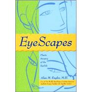 Eyescapes: Plastic Surgery of the Eyelids by Engler, Alan M., 9780966382754