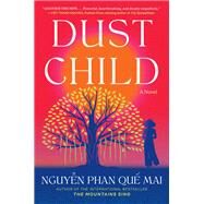Dust Child by Nguyen, Que Mai Phan, 9781643752754