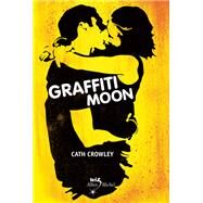 Graffiti moon by Cath Crowley, 9782226242754