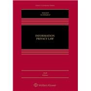 Information Privacy Law by Solove, Daniel J.; Schwartz, Paul M., 9781454892755