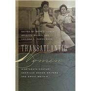 Transatlantic Women by Lueck, Beth L.; Bailey, Brigitte; Damon-Bach, Lucinda L., 9781611682755