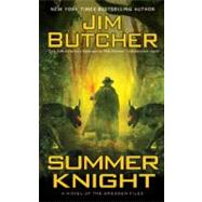 Summer Knight A Novel of the Dresden Files by Butcher, Jim, 9780451462756