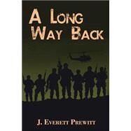 A Long Way Back by Prewitt, J. Everett, 9780976192756
