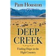 Deep Creek by Houston, Pam, 9781432862756