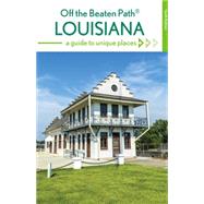 Off the Beaten Path Louisiana by Martin, Gay N.; Finch, Jackie Sheckler (CON), 9781493012756